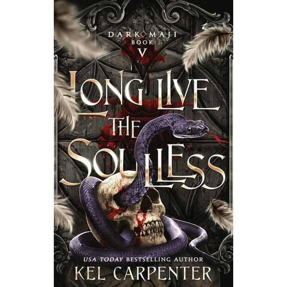 Dark Maji Long Live the Soulless, Book 5, (Paperback)