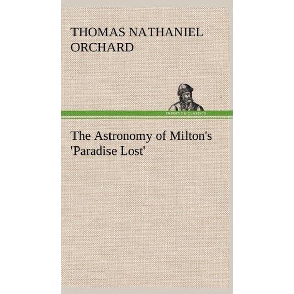The Astronomy of Milton's 'Paradise Lost'