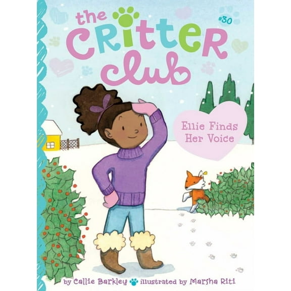 Critter Club Ellie Finds Her Voice, Book 30, (Hardcover)