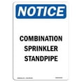thumbnail image 1 of SignMission OS-NS-A-1218-V-10710 12 x 18 in. OSHA Notice Sign - Combination Sprinkler Standpipe, 1 of 1
