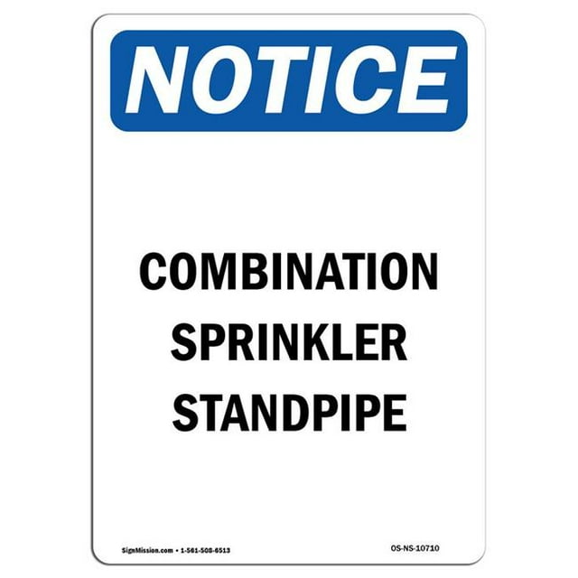 SignMission OS-NS-A-1218-V-10710 12 x 18 in. OSHA Notice Sign - Combination Sprinkler Standpipe