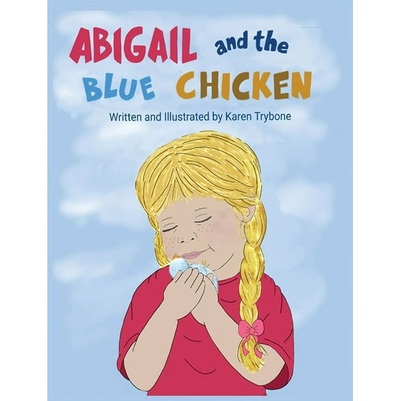 Abigail and the Blue Chicken, (Hardcover)