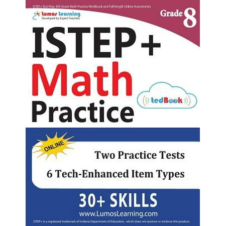 Istep+ Test Prep : 8th Grade Math Practice Workbook and Full-Length Online Assessments: Indiana Study Guide