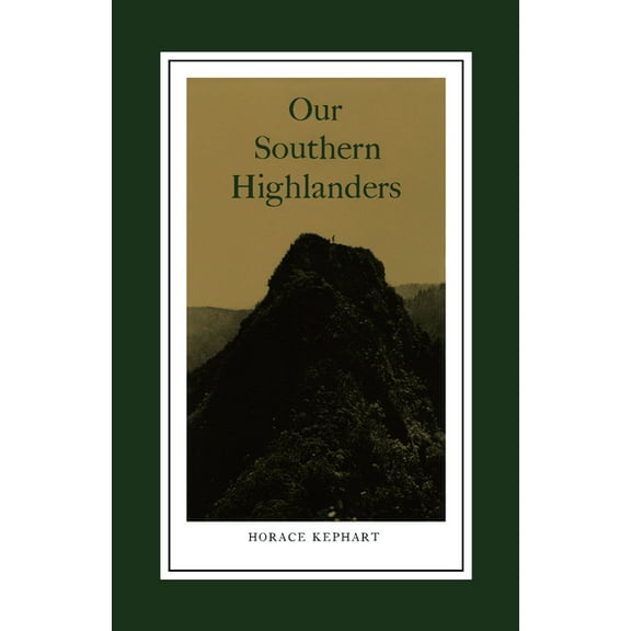 Our Southern Highlanders: Introduction By George Ellison, (Paperback)