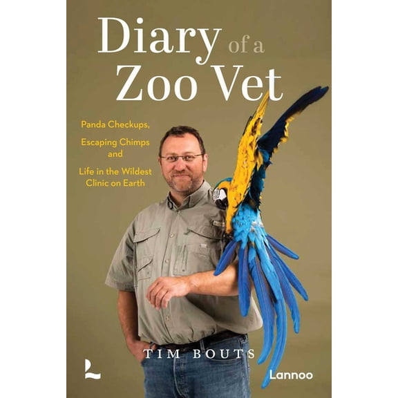 Diary of a Zoo Vet: Panda Checkups, Escaping Chimps and Life in the Wildest Clinic on Earth, (Paperback)