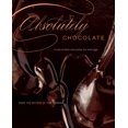 thumbnail image 2 of Pre-Owned Absolutely Chocolate: Irresistible Excuses to Indulge (Hardcover) 1600851339 9781600851339, 2 of 2