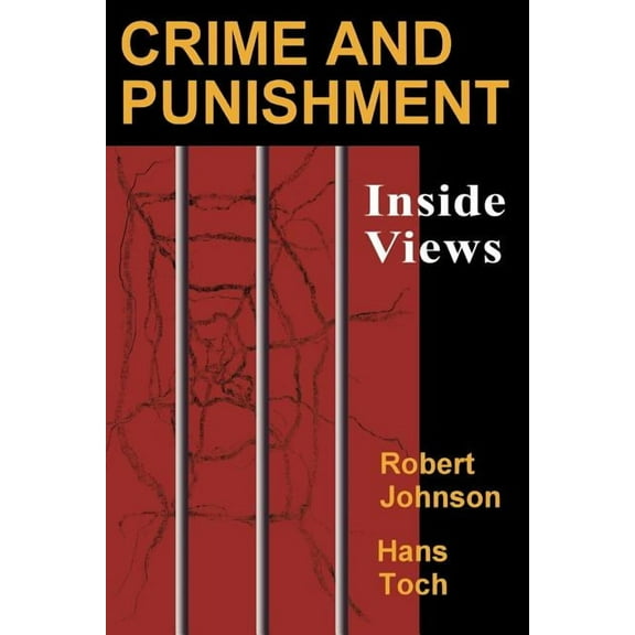 Crime and Punishment: Inside Views, (Paperback)