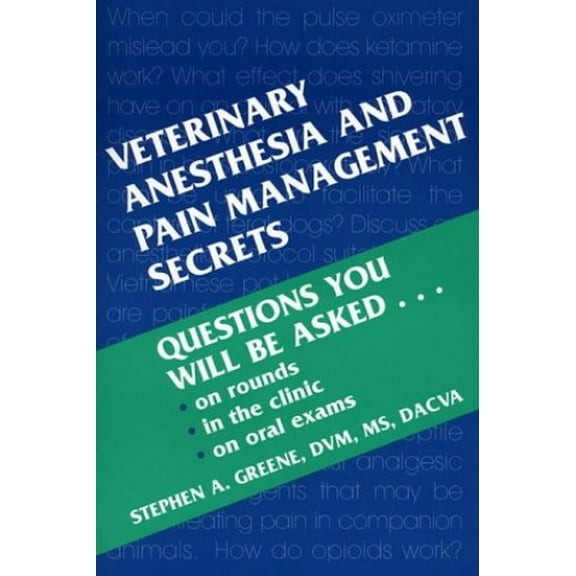 Pre-Owned Veterinary Anesthesia and Pain Management Secrets (Paperback) 9781560534426