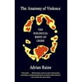 thumbnail image 2 of Anatomy of Violence, Adrian Raine Paperback, 2 of 2