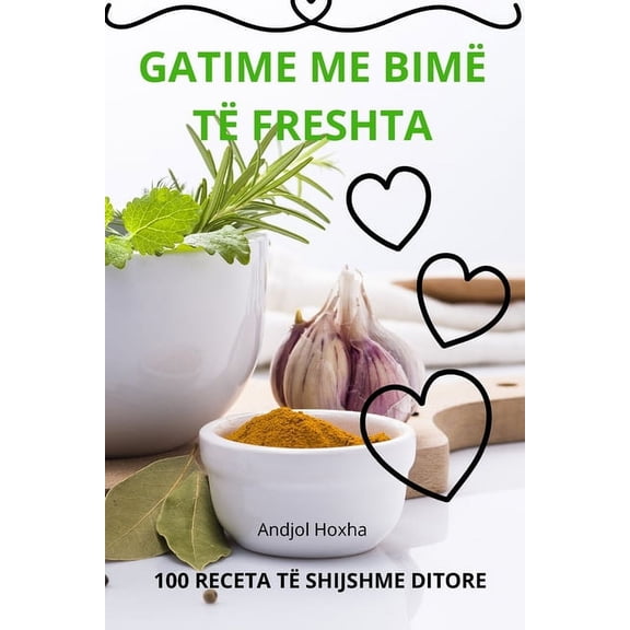 Gatime Me Bimë Të Freshta, (Paperback)
