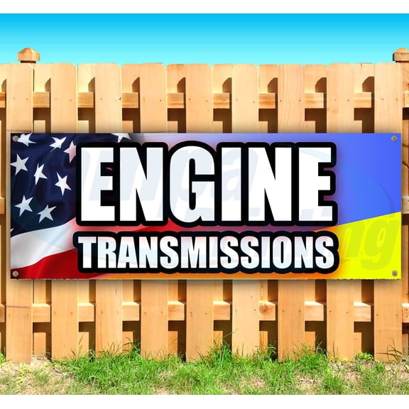Engine Transmissions 13 oz Vinyl Banner With Metal Grommets