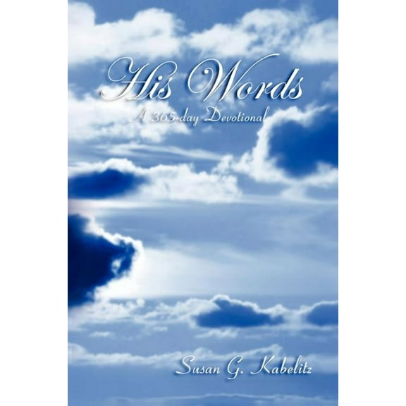 His Words : A 365 Day Devotional