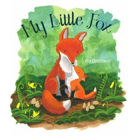 My Little Fox (Hardcover)