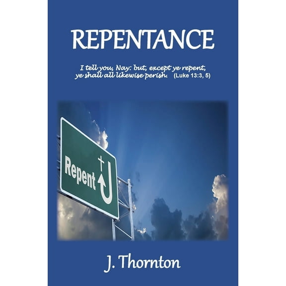 1: Repentance : Explained and Enforced (Series #1) (Paperback)