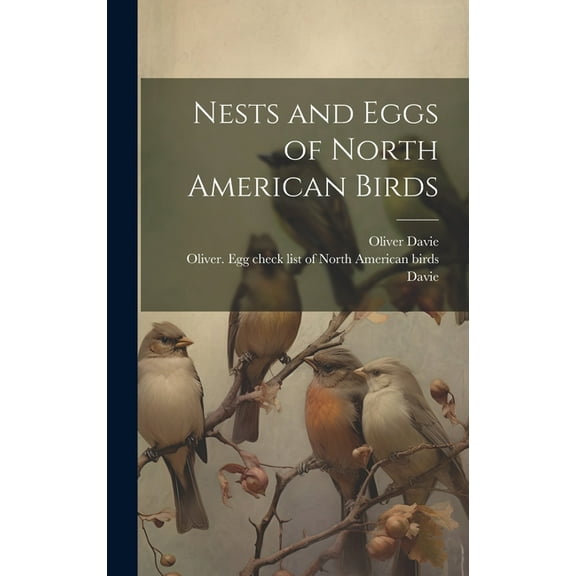 Nests and Eggs of North American Birds (Hardcover)