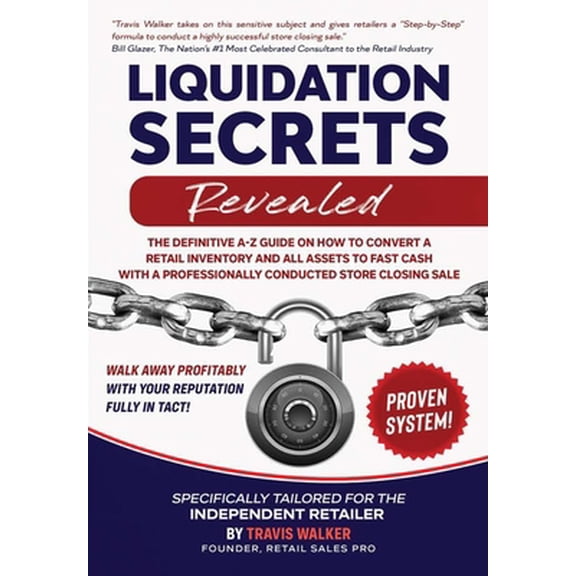 Pre-Owned Liquidation Secrets Revealed (Hardcover) 0985539372 9780985539375