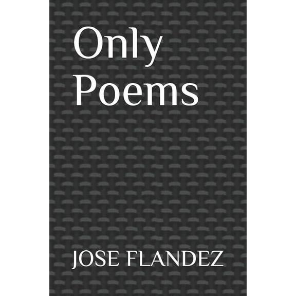 Only Poems (Paperback)