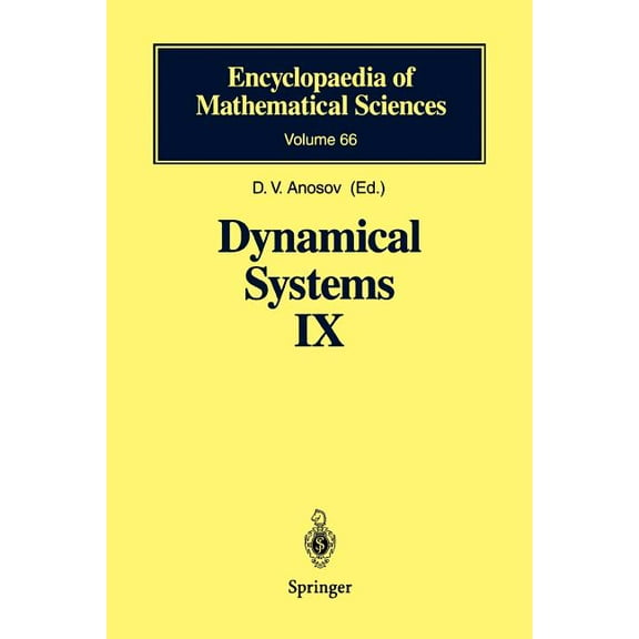 Encyclopaedia of Mathematical Sciences Dynamical Systems IX: Dynamical Systems with Hyperbolic Behaviour, Book 66, (Paperback)