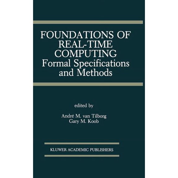 The Springer International Engineering a Foundations of Real-Time Computing: Formal Specifications and Methods, Book 142, (Hardcover)
