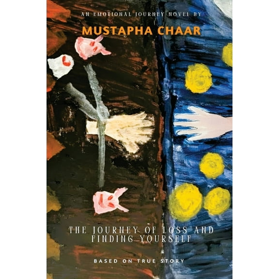 The Journey of Loss and Finding Yourself, (Paperback)