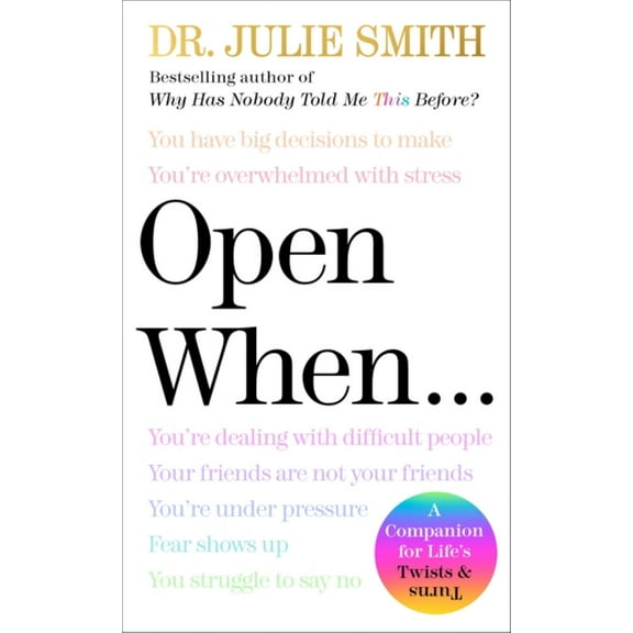 Open When: A Companion for Life's Twists and Turns (Hardcover)