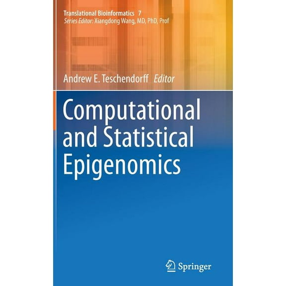 Translational Bioinformatics Computational and Statistical Epigenomics, Book 7, (Hardcover)