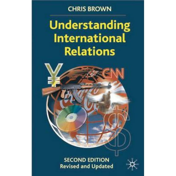 Pre-Owned Understanding International Relations (Paperback) 0333948491 9780333948491