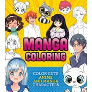 EDITORS OF CHARTWELL BOOK: Manga Coloring Book: Color Cute Anime and Manga Characters, 128 pages (Paperback)