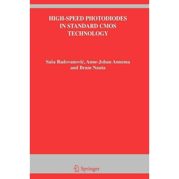 The Springer International Engineering a High-Speed Photodiodes in Standard CMOS Technology, Book 869, (Paperback)