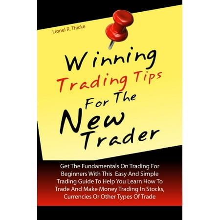 Winning Trading Tips For The New Trader - eBook