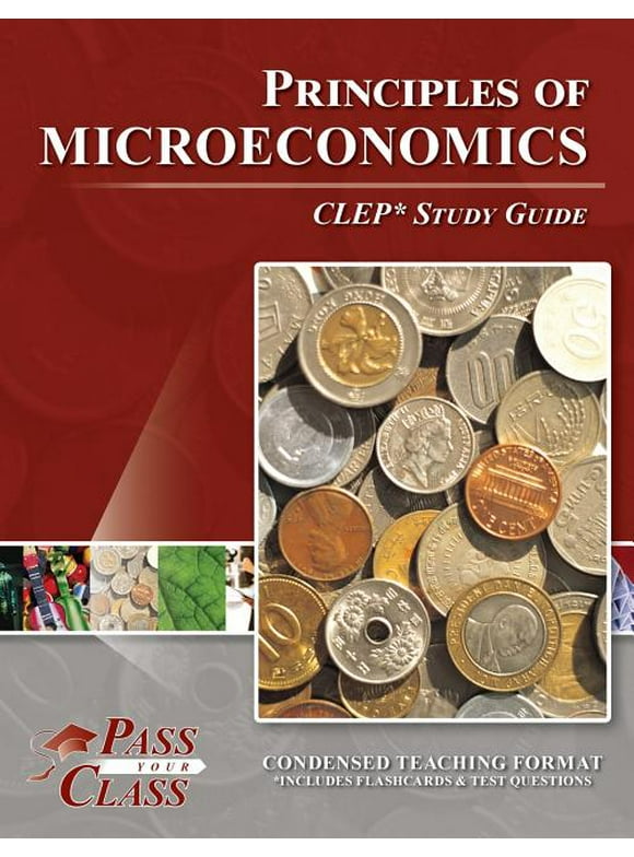 Principles of Microeconomics CLEP Test Study Guide (Paperback)