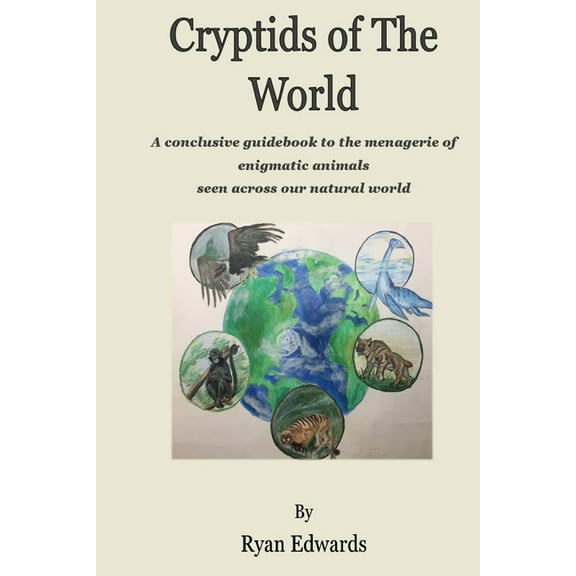 Cryptids of the World, (Paperback)