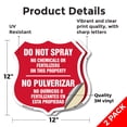 thumbnail image 2 of Bilingual No Spray Do Not Spray No Chemicals Or Fertilizers On This Property No Pulverizar (English / Spanish) (2 Pack) 12 inch X 12 inch Shield Shaped Heavy Duty 3.2 mil Vinyl Decals, 2 of 6