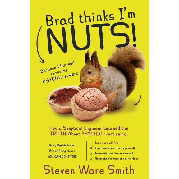 Brad Thinks I'm NUTS!, (Paperback)