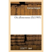 O Allons-Nous (Paperback)