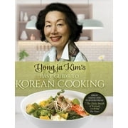 Yongja Kim's Easy Guide to Korean Cooking, (Hardcover)