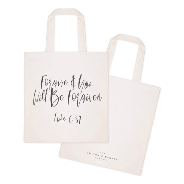 Forgive and You Will Be Forgiven, Luke 6:37 Cotton Canvas Tote Bag