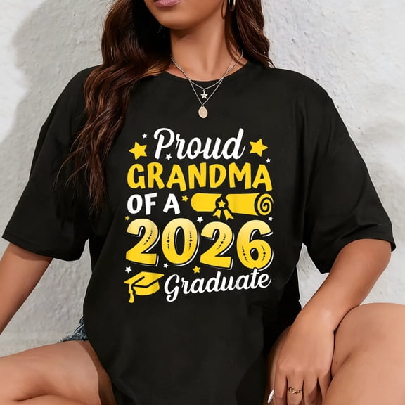 100% Cotton Proud Grandma Of 2026 Graduate Senior Class Graduation Gift T-Shirt