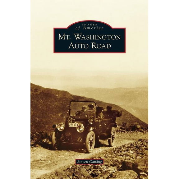 Mt. Washington Auto Road (Hardcover)