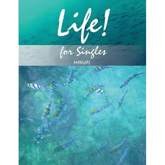 Life! for Singles: Manual, (Paperback)