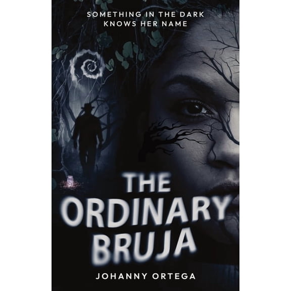 Las Cerradoras The Ordinary Bruja: Marisol's Story, Book 1, (Paperback)