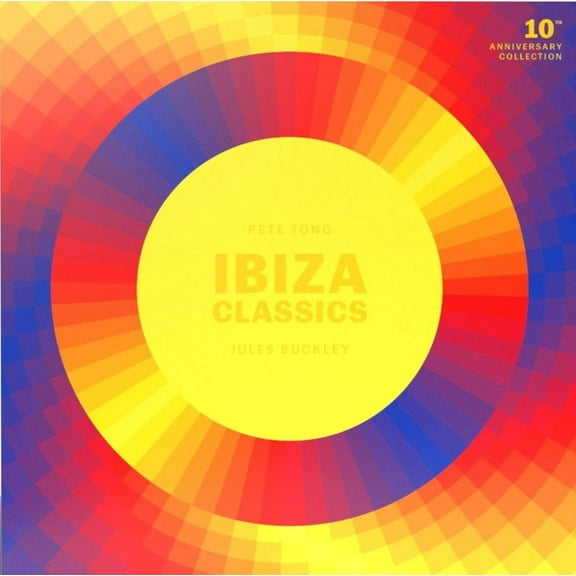 Pete Tong Ibiza Classics (CD) 10th Anniversary Album