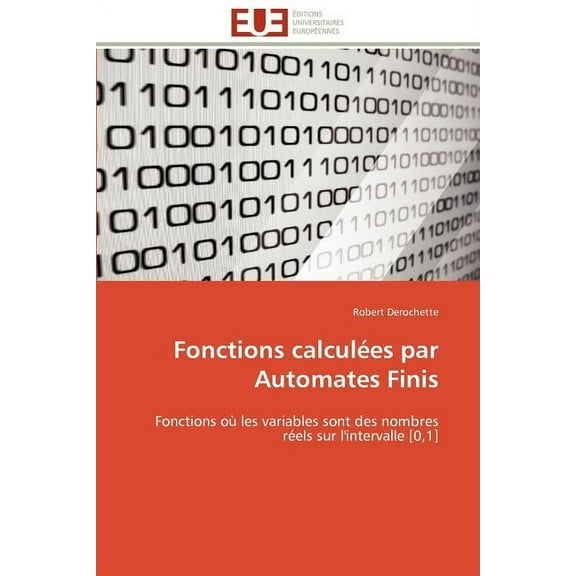 Omn.Univ.Europ.: Fonctions calculées par automates finis (Paperback)