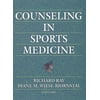 Counseling in Sports Medicine [Hardcover - Used]
