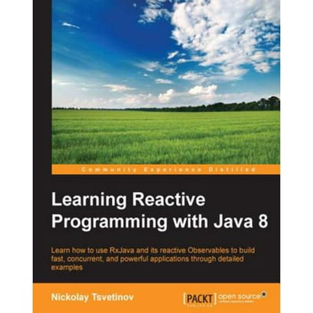 Learning Reactive Programming with Java 8 - eBook (Best Way To Learn Java 8)