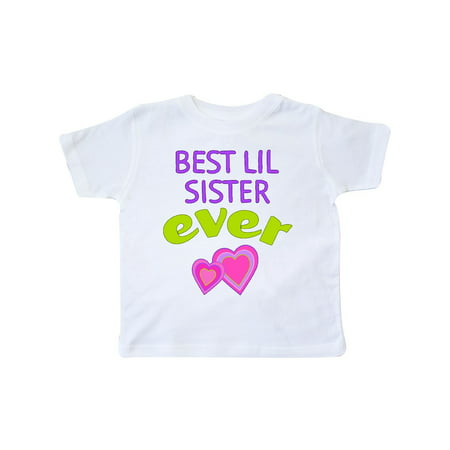 Best Lil Sister Ever Toddler T-Shirt