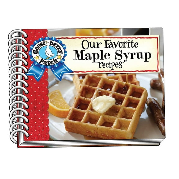 Our Favorite Recipes Collection Our Favorite Maple Syrup Recipes, (Spiral-Bound)