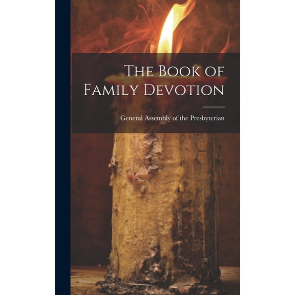 The Book of Family Devotion (Hardcover)