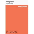 thumbnail image 1 of Pre-Owned Wallpaper City Guide: Amsterdam, 9780714846811, 0714846813, Paperback,, 1 of 1