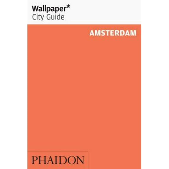 Pre-Owned Wallpaper City Guide: Amsterdam, 9780714846811, 0714846813, Paperback,